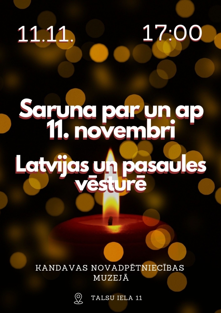 saruna par un ap 11.novembri Latvijas un pasaules vēsturē