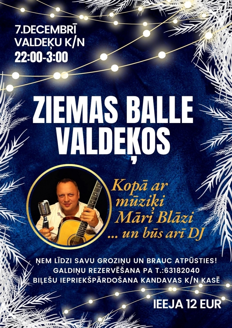 Ziemas groziņballe Valdeķos kopā ar mūziķi Māri Blāzi