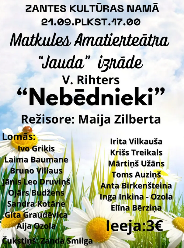 Matkules amatierteātra "Jauda" izrāde - V.Rihters "Nebēdnieki"