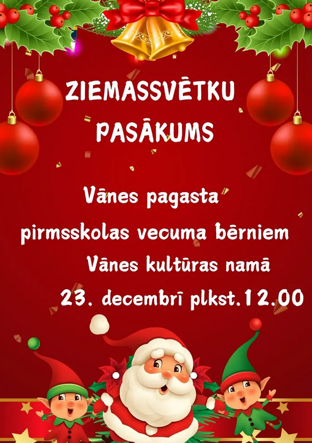 Ziemassvētku pasākums Vānes pagasta pirmsskolas vecuma bērniem